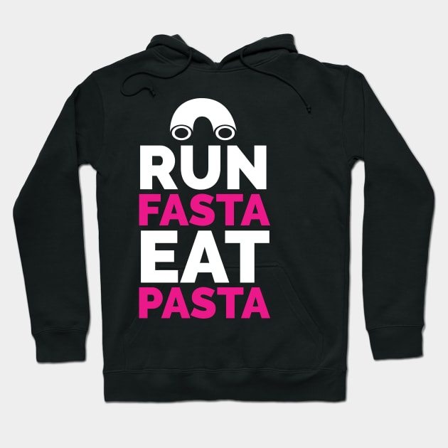 Run Fasta Eat Pasta Hoodie by madeinchorley